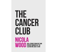 Nicola Wood The Cancer Club (Tascabile)