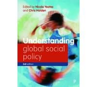 Nicola Yeates Understanding Global Social Policy (Copertina rigida)