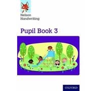 Nicola York Anita War Nelson Handwriting: Year 3/Primary 4: Pupil Bo (Tascabile)