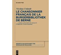 Nicolaas Unland Le chansonnier français de la Burgerbibliothe (Copertina rigida)