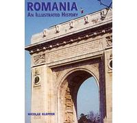 Nicolae Klepper Romania: An Illustrated History (Tascabile)