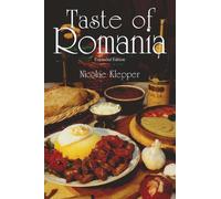 Nicolae Klepper Taste of Romania, Expanded Edition (Tascabile)