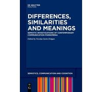 Nicolae-Sorin Drăgan Differences, Similarities and Meanings (Tascabile)