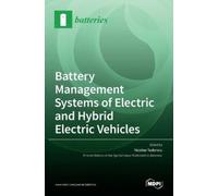 Nicolae Tudoroi Battery Management Systems of Electric and Hy (Copertina rigida)