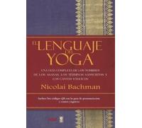 Nicolai Bachman Lenguaje del Yoga, El (Tascabile)