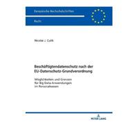Nicolai Culik Beschaeftigtendatenschutz nach der EU-Datenschutz-Grun (Tascabile)