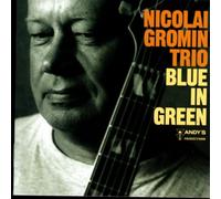 Nicolai Gromin - Blue in Green