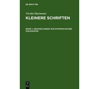 Nicolai Hartmann Abhandlungen Zur Systematischen Philosophie (Copertina rigida)