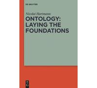 Nicolai Hartmann Ontology: Laying the Foundations (Copertina rigida)