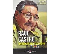 Nicolai S. Leonov Raúl Castro (Tascabile)
