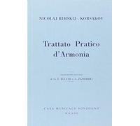Nicolaj Rimskij Korsakov TRATTATO PRATICO D'ARMONIA ed. Sonzogno