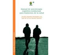 Nicolas Alejand Manual de Psicoterapia Cognitivo-Conductual Para Tra (Tascabile)