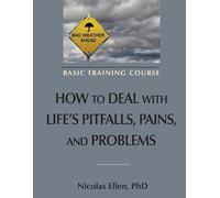 Nicolas Andre El How to Deal with Life's Pitfalls, Pains, and Probl (Tascabile)
