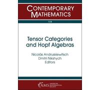 Nicolas Andruskiewitsch Tensor Categories and Hopf Algebras (Tascabile)