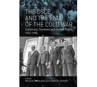 Nicolas Badalassi The CSCE and the End of the Cold War (Copertina rigida)