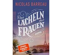 Nicolas Barreau Das Lächeln der Frauen (Tascabile)