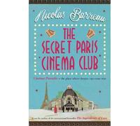Nicolas Barreau The Secret Paris Cinema Club (Tascabile)