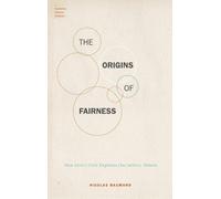 Nicolas Baumard The Origins of Fairness (Copertina rigida)
