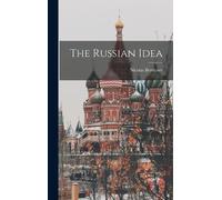 Nicolas Berdyaev The Russian Idea (Copertina rigida)