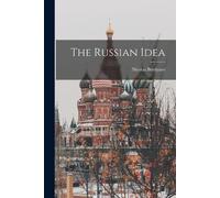 Nicolas Berdyaev The Russian Idea (Tascabile)