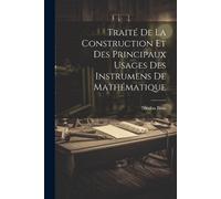Nicolas Bion Traité De La Construction Et Des Principaux Usages Des (Tascabile)