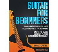 Nicolas Carter Guitar for Beginners (Tascabile)