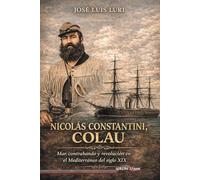 Nicolás Constantini, Colau: Mar, contrabando y revolución en el Mediterráneo del siglo XIX: 92