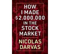 Nicolas Darvas Darvas Nicol How I Made $2,000,000 in the Stock Mark (Tascabile)