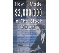 Nicolas Darvas How I Made $2,000,000 in the Stock Market (Copertina rigida)