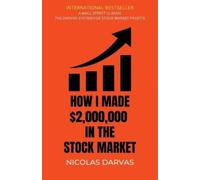 Nicolas Darvas How I Made 2,000,000 in the Stock Market (Tascabile)