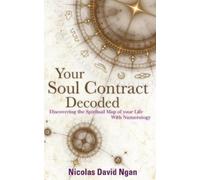 Nicolas David Ngan Your Soul Contract Decoded (Tascabile)