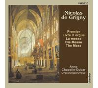 Nicolas De Grigny - Erstes Orgelbuch:Die Mess