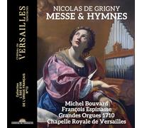 NICOLAS DE GRIGNY: MESSE & HYMNES
