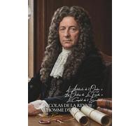 Nicolas de La Reynie : L'Homme d'État - L’Architecte de l’Ombre + Les Ombres de La Fronde + Le Complot de l’Écureuil: Collection “La Reynie : l’Architecte”