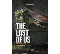 Nicolas Deneschau Decoding the Last of Us (Copertina rigida)