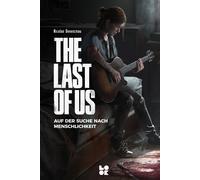 Nicolas Deneschau Fra The Last of Us: Auf der Suche nach Men (Copertina rigida)