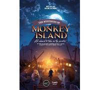 Nicolas Deneschau The Mysteries of Monkey Island (Copertina rigida)