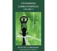 Nicolas-Edme Restif De La Breton Posthumous Correspondence (Volume (Tascabile)