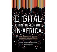 Nicolas Friederici Digital Entrepreneurship in Africa (Tascabile)