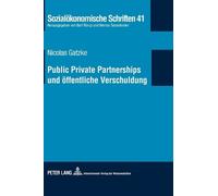 Nicolas Gatzke Public Private Partnerships und oeffentliche V (Copertina rigida)