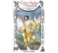 Nicolas Gomez Cycle de l'Enfant des Etoiles, Tome 3 (Tascabile)
