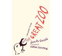 Nicolás Guillén The Great Zoo (Tascabile) Phoenix Poets