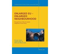 Nicolas Hayoz Enlarged EU - Enlarged Neighbourhood (Tascabile)
