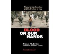 Nicolas J S Davies Blood on Our Hands (Copertina rigida)
