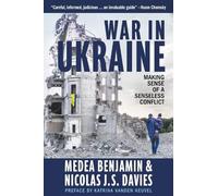 Nicolas J. S. Davies Medea Benjamin War in Ukraine (Tascabile)