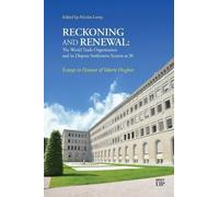 Nicolas Lamp Reckoning and Renewal: the World Trade Organization and (Tascabile)