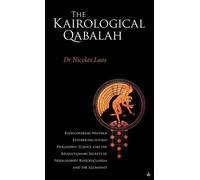 Nicolas Laos Kairological Qabalah - Rediscovering Western Eso (Copertina rigida)