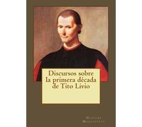 Nicolás Maquiavelo Discursos sobre la primera década de Tito Livio (Tascabile)