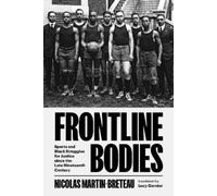 Nicolas Martin-Breteau Frontline Bodies (Copertina rigida)