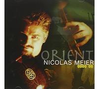 Nicolas Meier - Nicolas Meier: Orient
